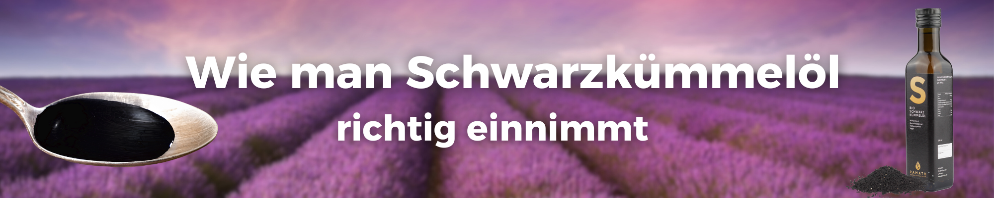 Wie man Schwarzkümmelöl einnimmt Banner